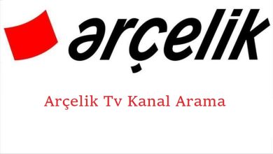 Arçelik Tv Kanal Arama