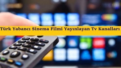 Türk Ve Yabancı Sinema Filmi Yayınlayan Tv Kanalları